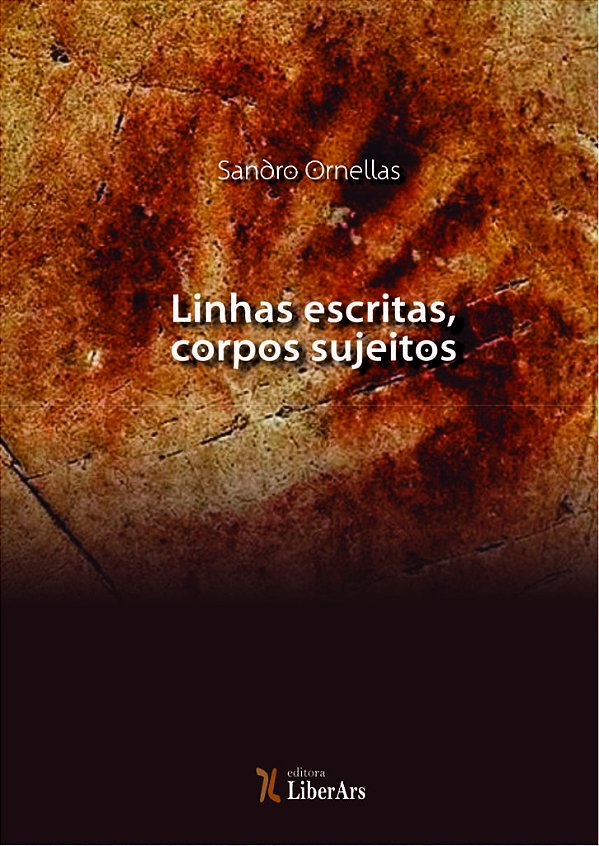 Livro Linhas Escritas, Corpos Sujeitos: Processos De Subj...