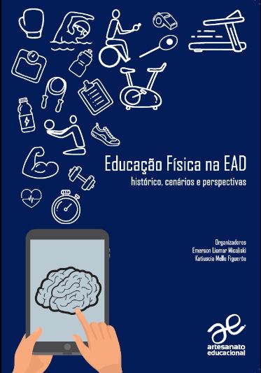Livro Educação Física Na Ead: Histórico Cenarios E Perspe...