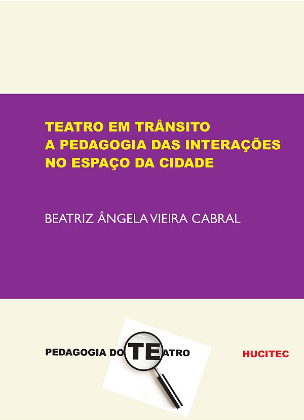Livro Teatro em trânsito: A pedagogia das interações no e...