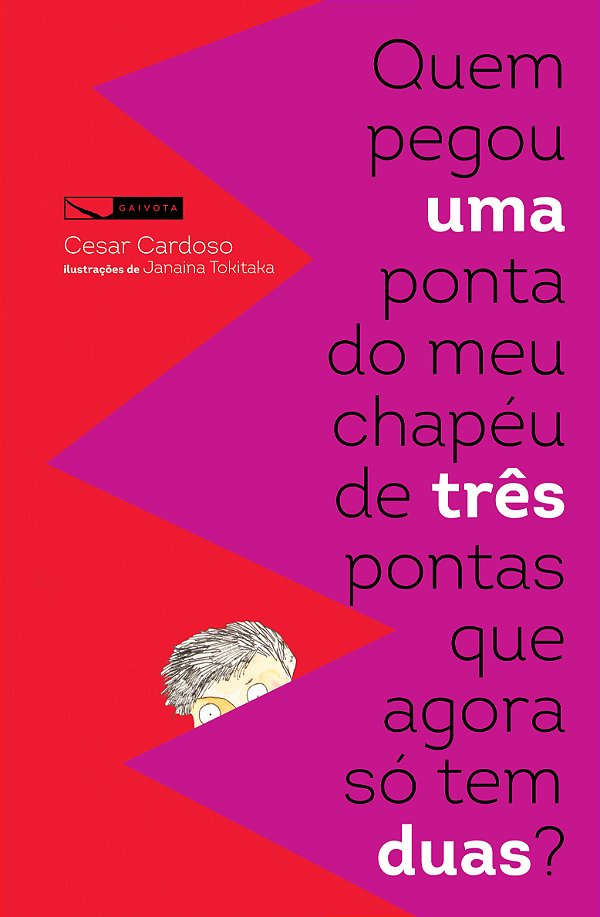Livro Quem Pegou Uma Ponta Do Meu Chapéu De Três Pontas Que Ago...