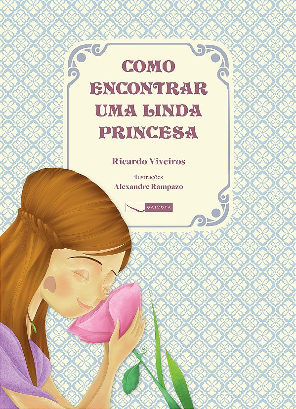Livro Como Encontrar Uma Linda Princesa