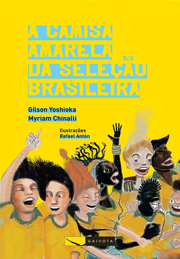 Livro A Camisa Amarela Da Seleção Brasileira