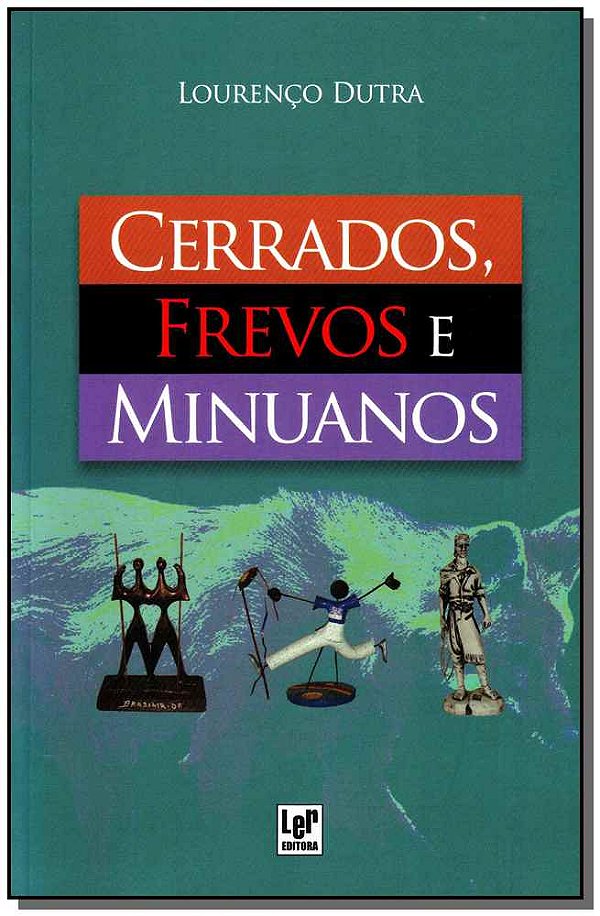 Livro Cerrados, Frevos E Minuanos