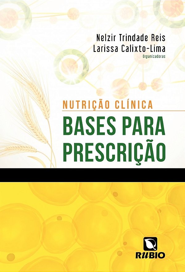Livro Nutrição clínica: Bases para prescrição