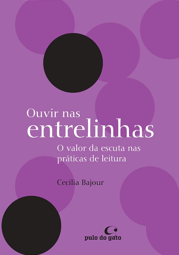 Livro Ouvir nas entrelinhas: o valor da escuta nas prátic...