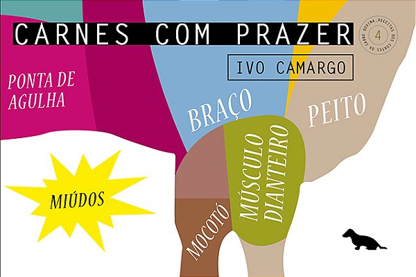 Livro Carnes com Prazer 4: ponta de agulha, braço, peito, múscu...