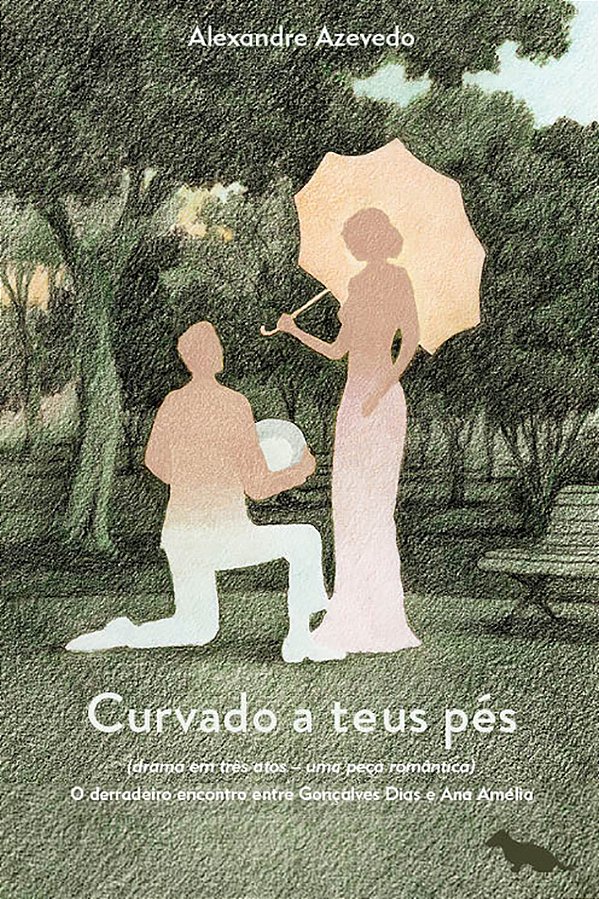 Livro Curvado a teus pés: O derradeiro encontro entre Gonçalves...
