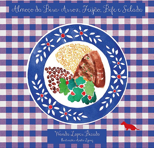 Livro Coleção Almoço da Bisa : Arroz, Feijão, Bife e Salada