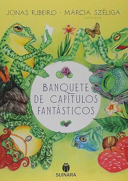Livro Banquete De Capítulos Fantásticos