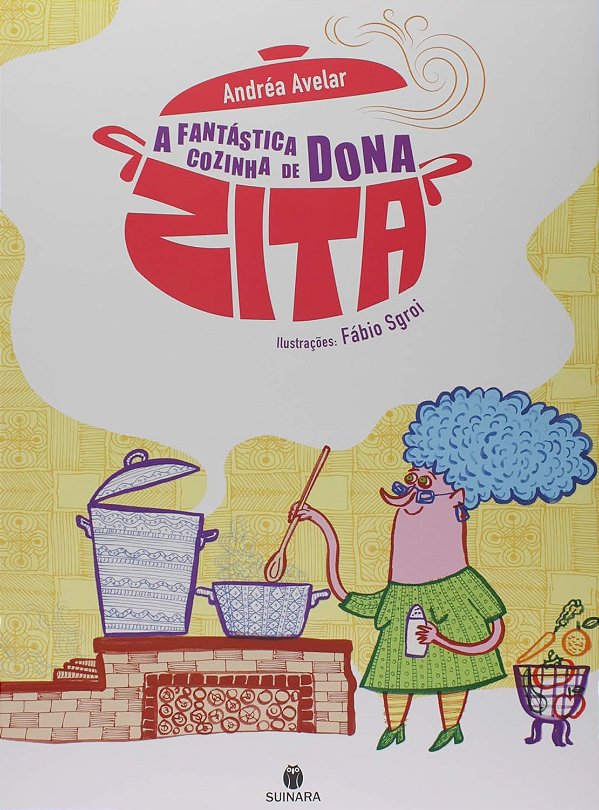 Livro A Fantástica Cozinha De Dona Zita