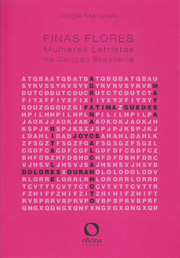 Livro Finas flores: Mulheres letristas na canção brasilei...