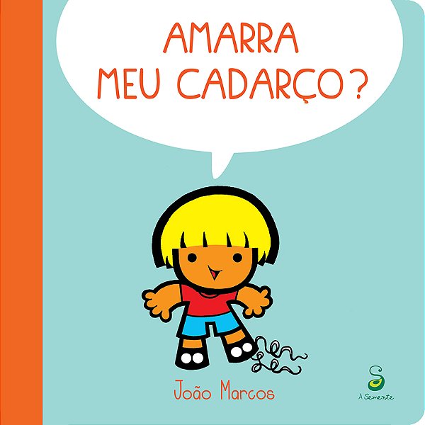 Livro Amarra Meu Cadarço?