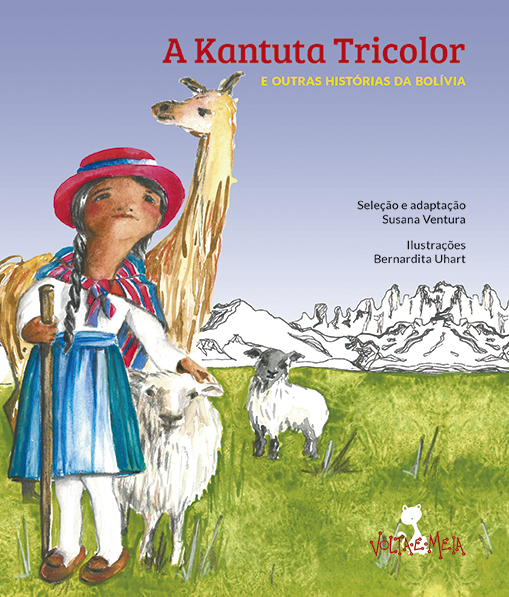 Livro A kantuta tricolor e outras histórias da Bolívia