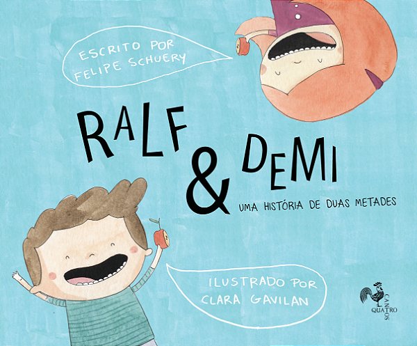 Livro Ralf E Demi: Uma História De Duas Metades