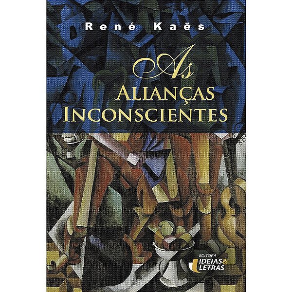 Livro Alianças Inconscientes