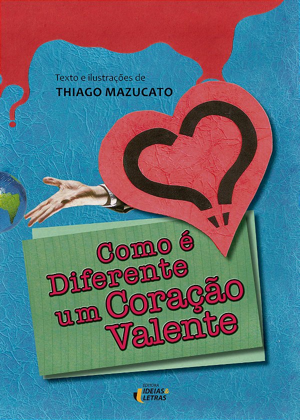 Livro Como é diferente um coração valente
