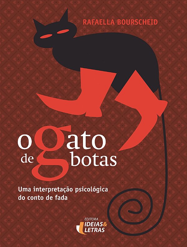 Livro O Gato De Botas - Uma Interpretação Psicológica Do ...