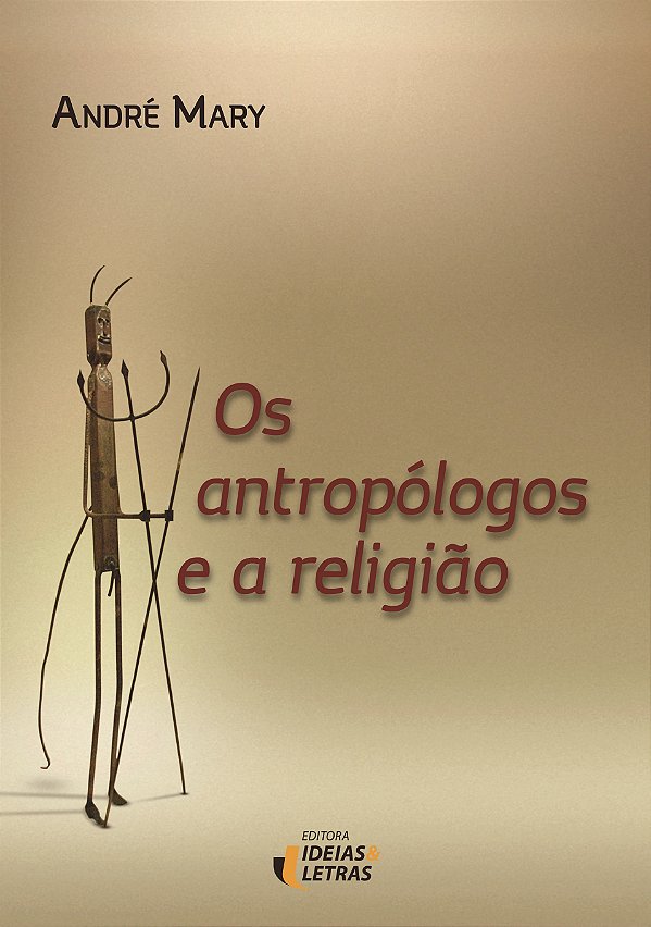 Livro Os Antropólogos E A Religião