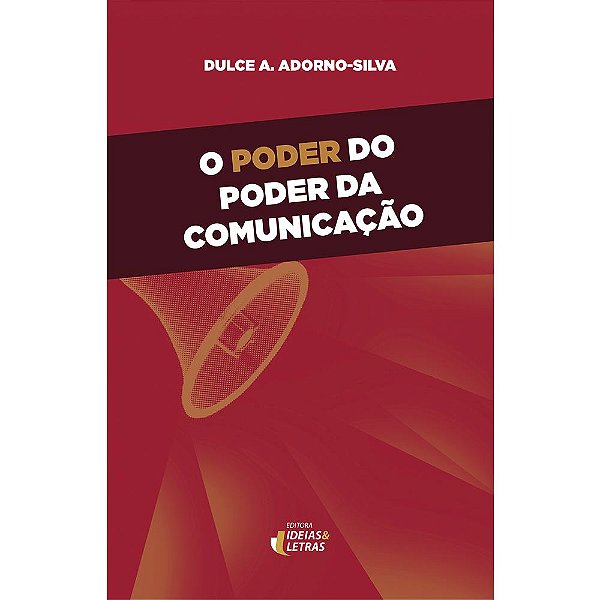 Livro O Poder Do Poder Da Comunicação