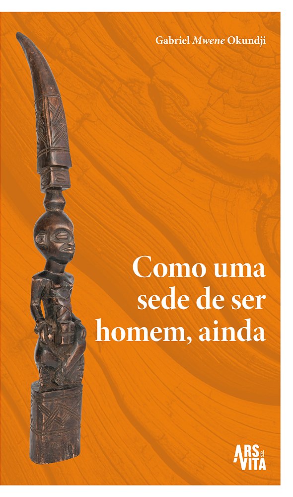 Livro Como uma sede de ser homem, ainda