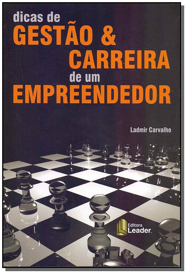 Livro Dicas De Gestão & Carreira De Um Empreendedor