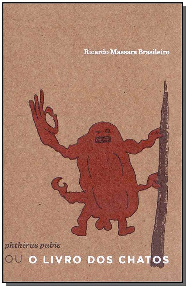 Livro Phthirus Pubis Ou O Livro Dos Chatos