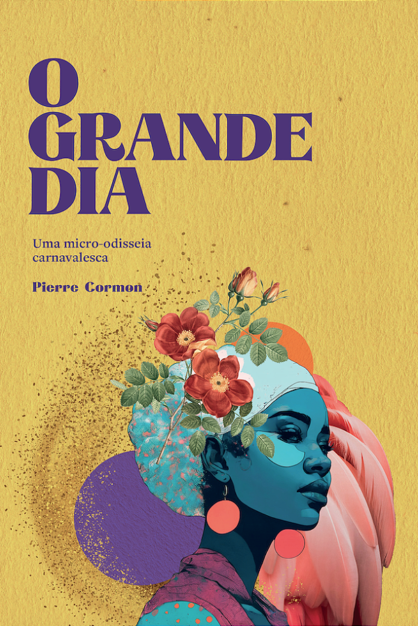 Livro O grande dia: Uma micro-odisseia carnavalesca