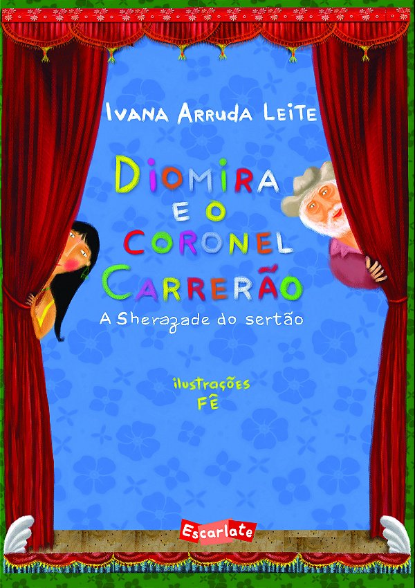 Livro Diomira e o Coronel Carrerão