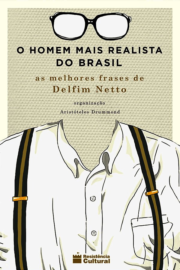 Livro O Homem Mais Realista Do Brasil - As Melhores Frase...