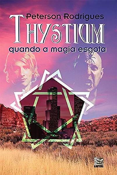 Livro Thystium: quando a magia esgota