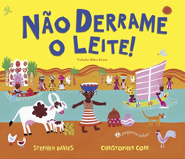 Livro Não derrame o leite!