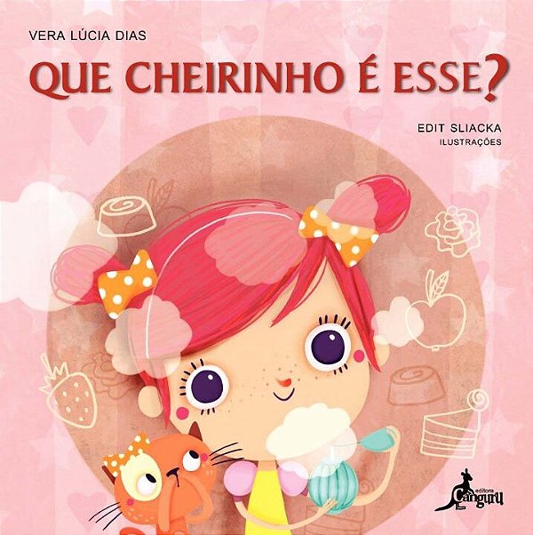 Livro Que cheirinho é esse?