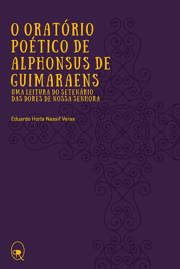 Livro O oratório poético de Alphonsus de Guimaraens: Uma ...