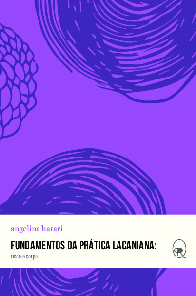 Livro Fundamentos da prática lacaniana: risco e corpo