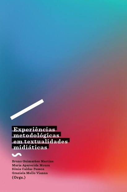 Livro Experiências metodológicas em textualidades midiáti...