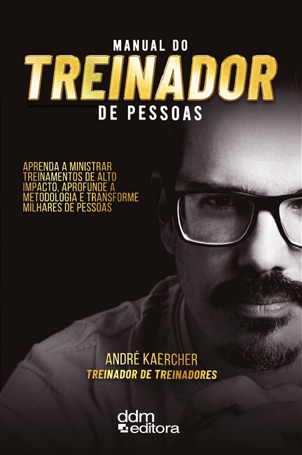 Livro Manual Do Treinador De Pessoas - Aprenda A Ministra...