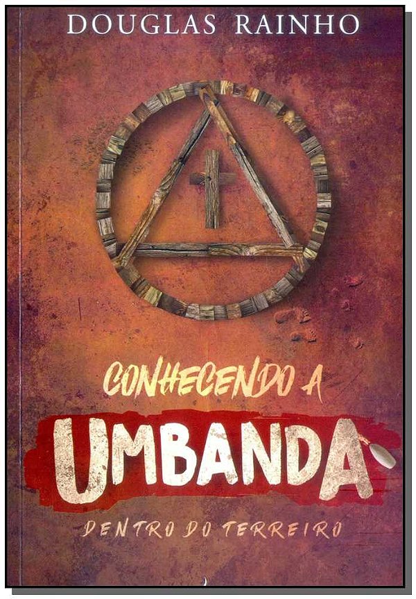 Livro Conhecendo A Umbanda Dentro Do Terreiro