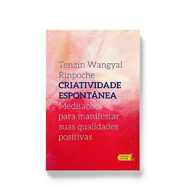 Livro Criatividade espontânea: Meditações para manifestar...