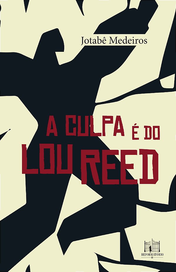 Livro A Culpa É Do Lou Reed