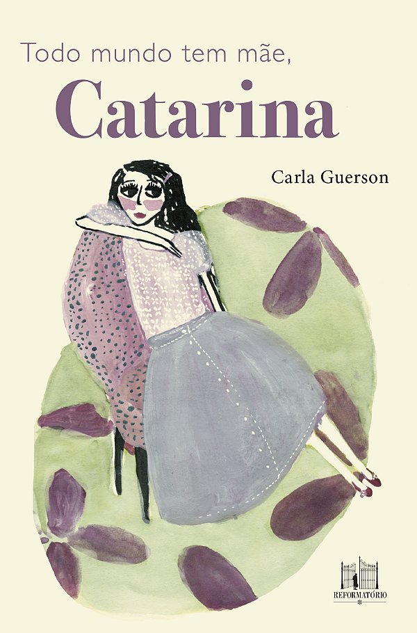 Livro Todo Mundo Tem Mãe, Catarina