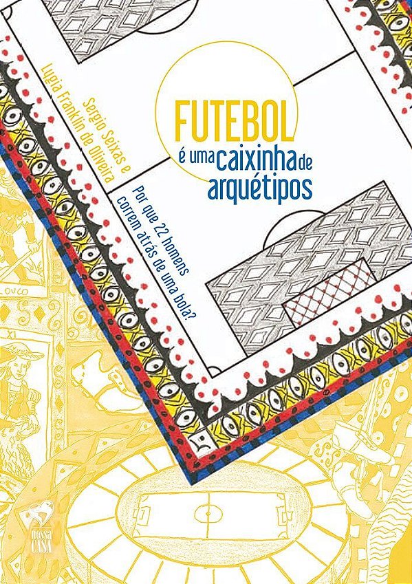 Livro Futebol é uma caixinha de arquétipos