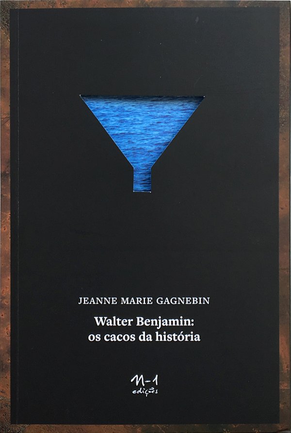 Livro Walter Benjamin: os cacos da história