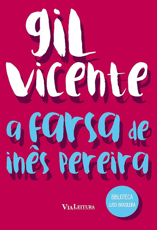 Farsa de Inês Pereira, A