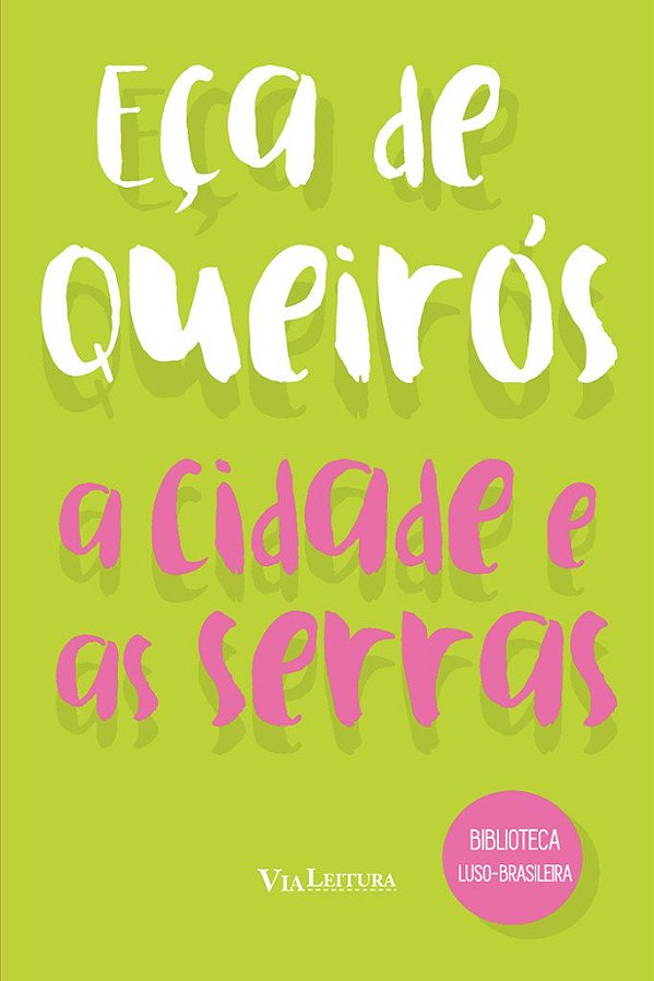 Cidade e as Serras, A