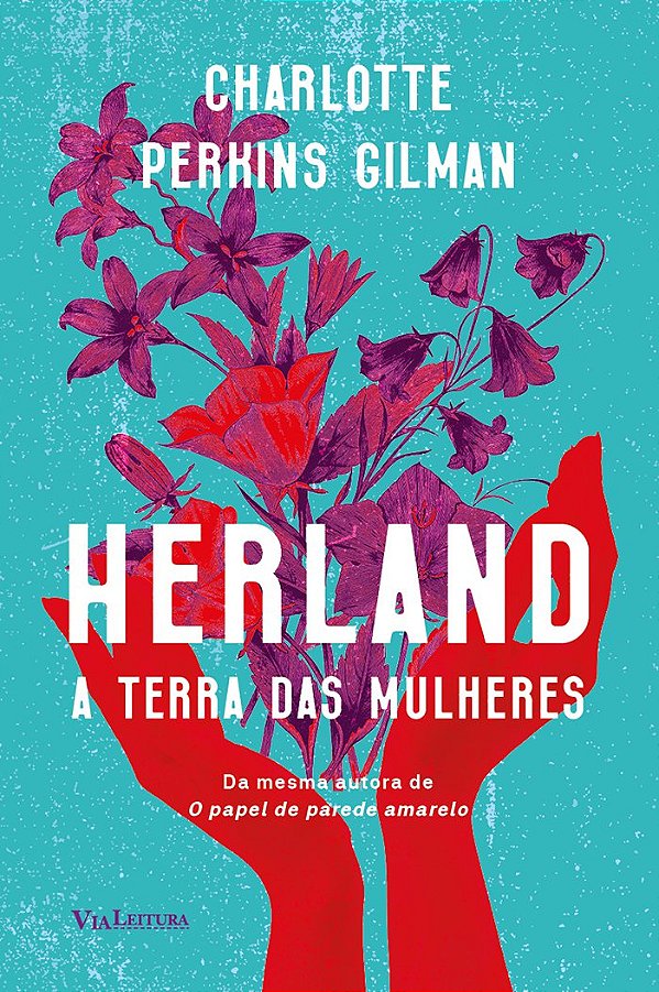 Livro Herland - A Terra Das Mulheres
