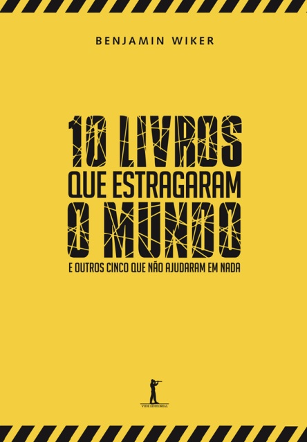 Livro 10 Livros Que Estragaram O Mundo