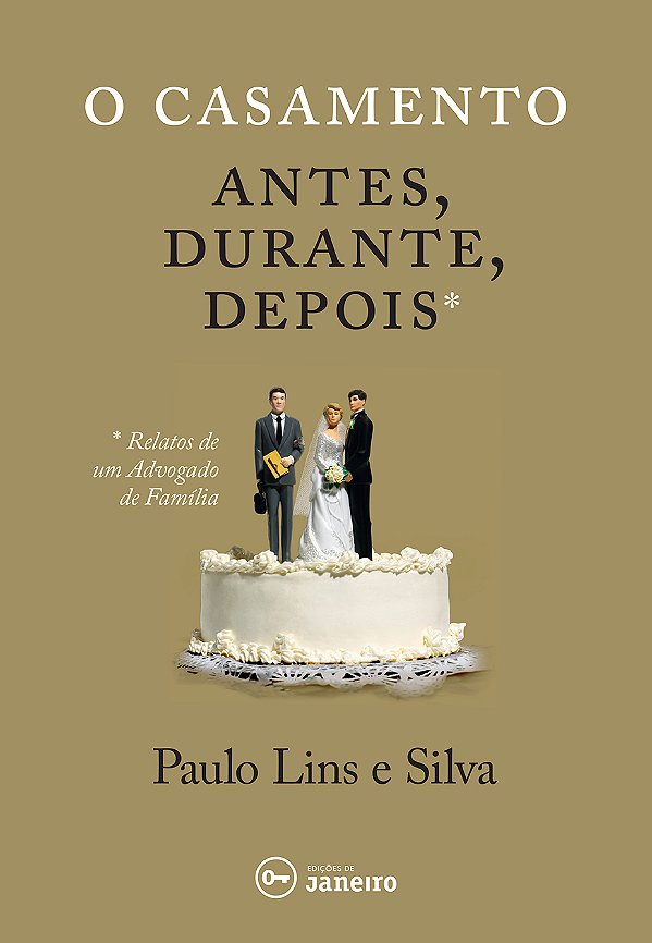 Livro O casamento: antes, durante, depois