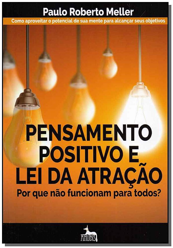 Livro Pensamento Positivo E Lei Da Atração