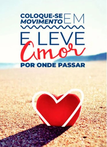 Livro Coloque-Se Em Movimento E Leve Amor Por Onde Passar