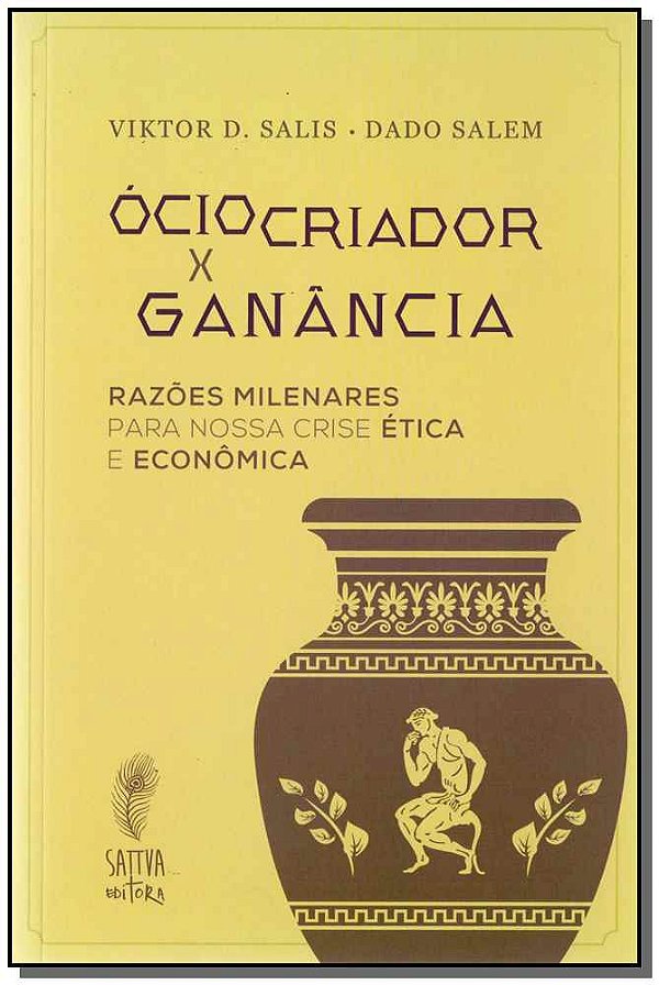Livro Ócio Criador X Ganância